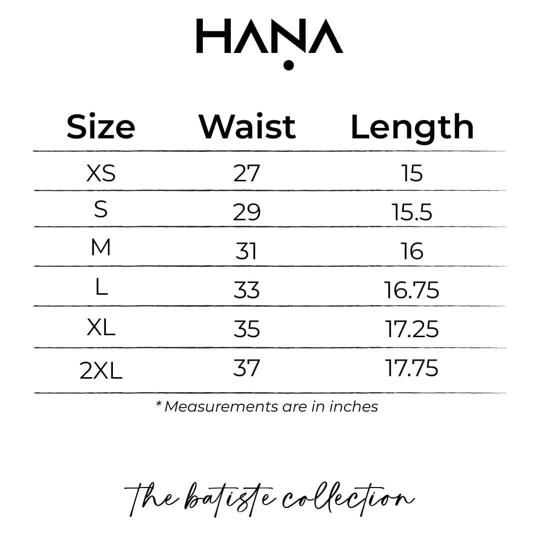 HANA Size Chart_The Batiste Ladies Short